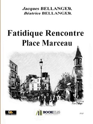 cover image of FATIDIQUE RENCONTRE PLACE MARCEAU